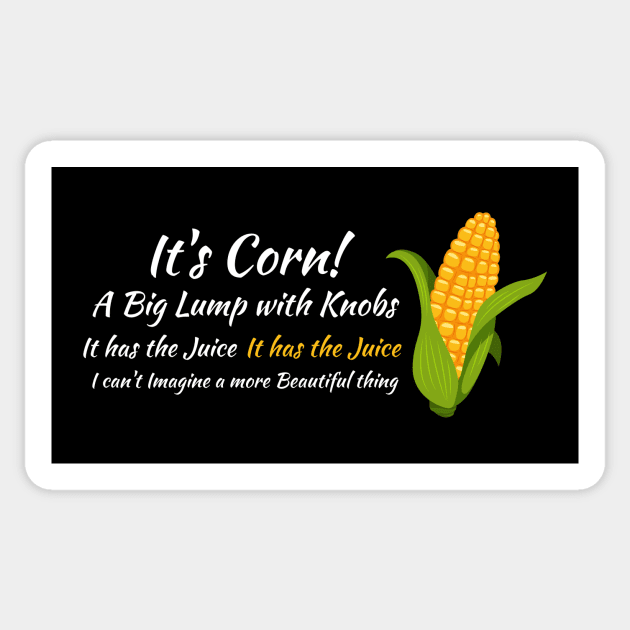 It's Corn! Sticker by JJFDesigns